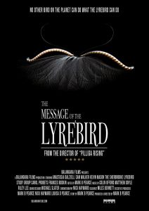 The Message of the Lyrebird premier in Belgrave