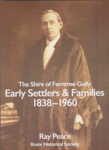 Shire of Ferntree Gully: Early Settlers and Families 1838-1960 book launch on 6 May